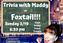 Trivia with Maddy at Foxtail!!!