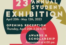 Opening Reception: Annual Student Show
