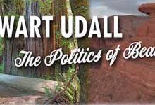 Stewart Udall & The Politics of Beauty Film