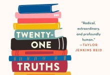 Review | ‘Twenty-One Truths About Love’ by Matthew Dicks