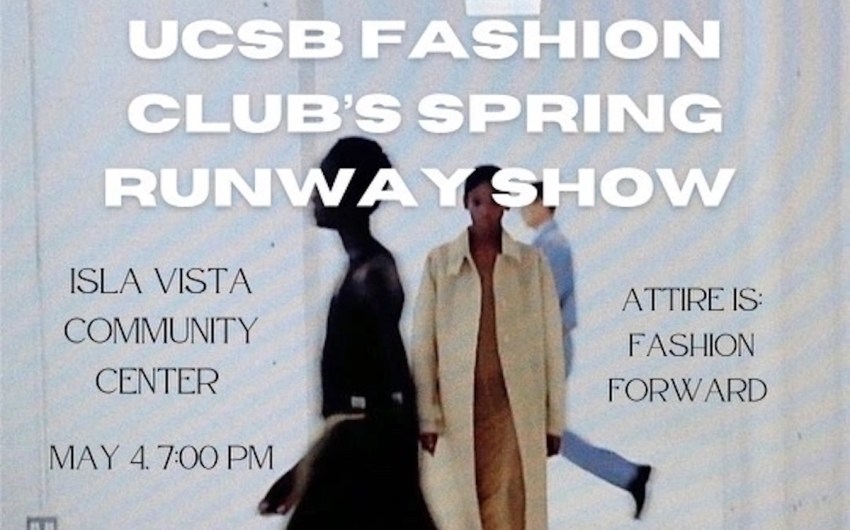 Your Cordial Invitation to Fashion Club at UC Santa Barbara’s Spring Fashion Show