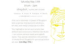 Slingshot/Alpha Art Studio Presents: Ten