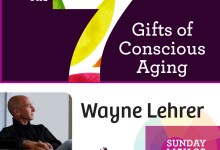 The 7 Gifts of Conscious Aging