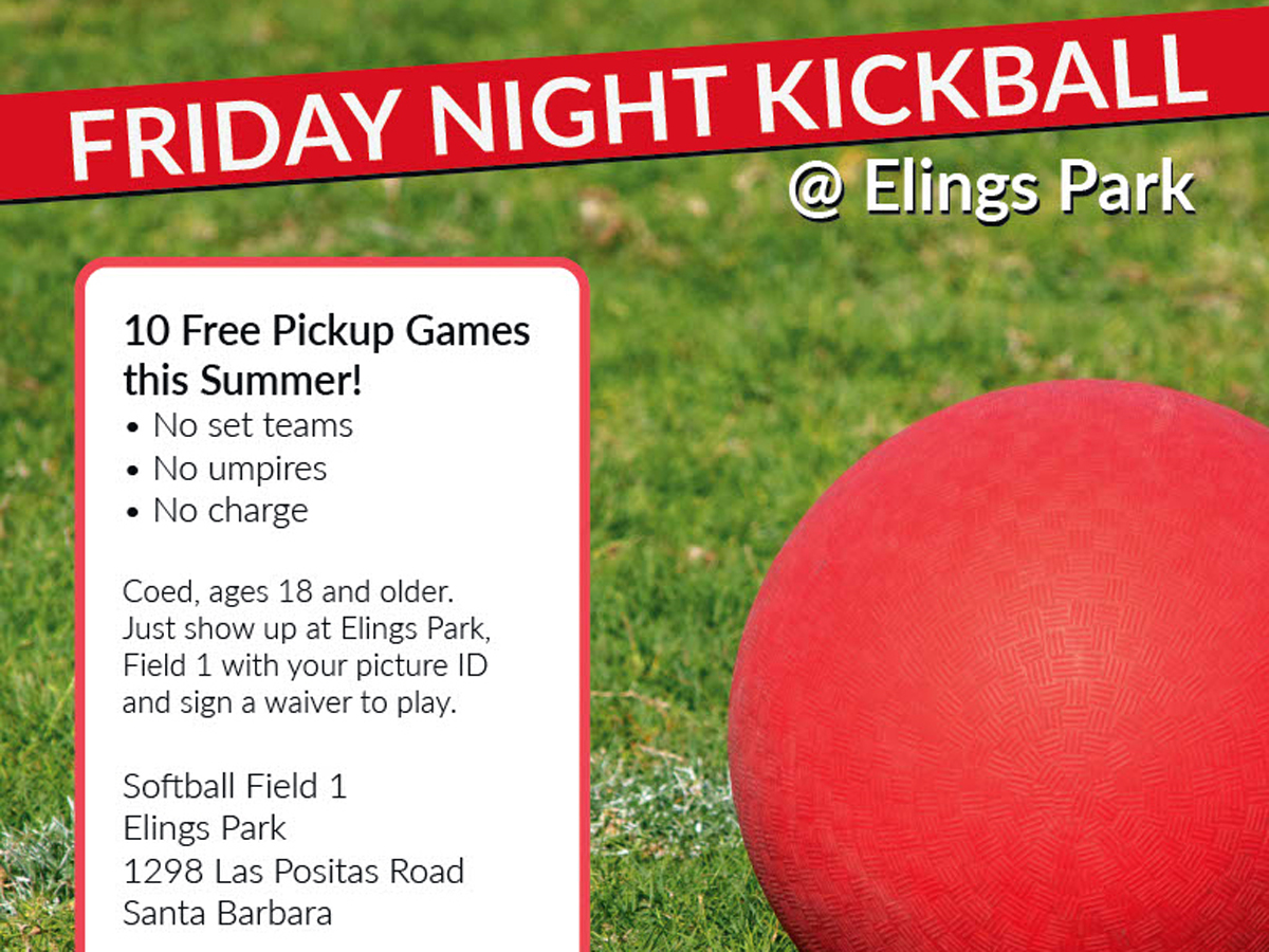 Free Friday Night Kickball at Elings Park The Santa Barbara Independent