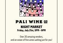 Pali Wine Night Market!