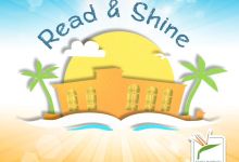The Library Launches All Ages Summer Reading Challenge: “Read & Shine”