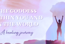 The Goddess Within You and in The World: A Healing