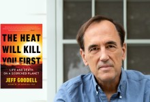 Jeff Goodell: Life and Death on a Scorched Planet