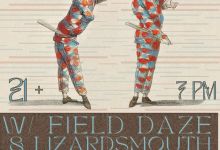 Ray and Paul, Field Daze, and Lizardsmouth at Soho