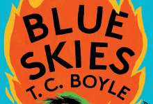 Book Review | ‘Blue Skies’ by TC Boyle