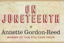Book Review | ‘On Juneteenth’ by Annette Gordon-Reed
