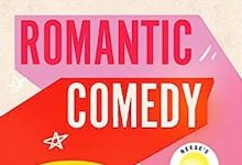 Book Review | ‘Romantic Comedy’ by Curtis Sittenfeld