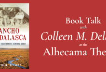 Book Talk and Signing: “Rancho Guadalasca: Last Ranch of California’s Central Coast”