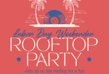 Labor Day Weekender ‘Rooftop Party’
