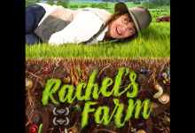 Santa Barbara Permaculture Network presents film screening: Rachel’s Farm
