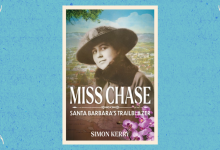 Book Talk – Miss Chase: Santa Barbara’s Trailblazer