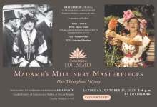 Madame’s Millinery Masterpieces