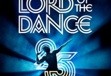 Michael Flatley’s Lord of the Dance – 25th Anniversary