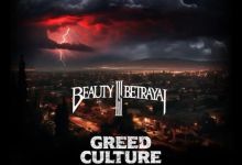 ALPHAMEGA, Beauty is Betrayal, Greed Culture