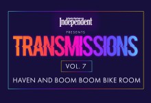 ‘Transmissions’ Episode 7: Haven & Boom Boom Bike Room