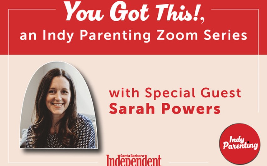 Introducing You Got This! An Indy Parenting Zoom Series | Episode 1: Sarah Powers