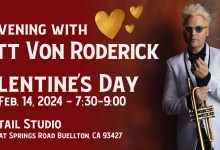 A Valentine’s Evening with Matt Von Roderick