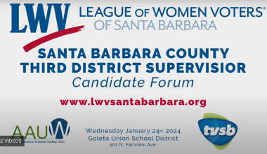 League of Women Voters Hosts Candidate Forum for Santa Barbara County 3rd District Supervisor