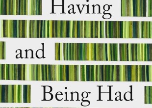 Review | ‘Having and Being Had’ by Eula Biss