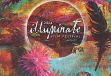Illuminate Film Festival Brings a New Approach to Solving the World’s Biggest Problems to Santa Barbara