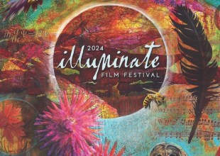 Illuminate Film Festival Brings a New Approach to Solving the World’s Biggest Problems to Santa Barbara