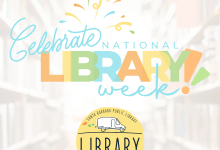 Celebrate National Library Week with SBPL and LOTG