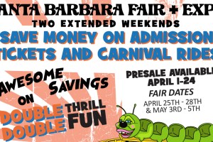 Santa Barbara Fair+Expo "Double Thrill Double Fun"