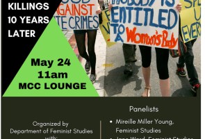 Discussion: Misogyny, Racism & Violence at UCSB: The IV Killings 10 Years Later
