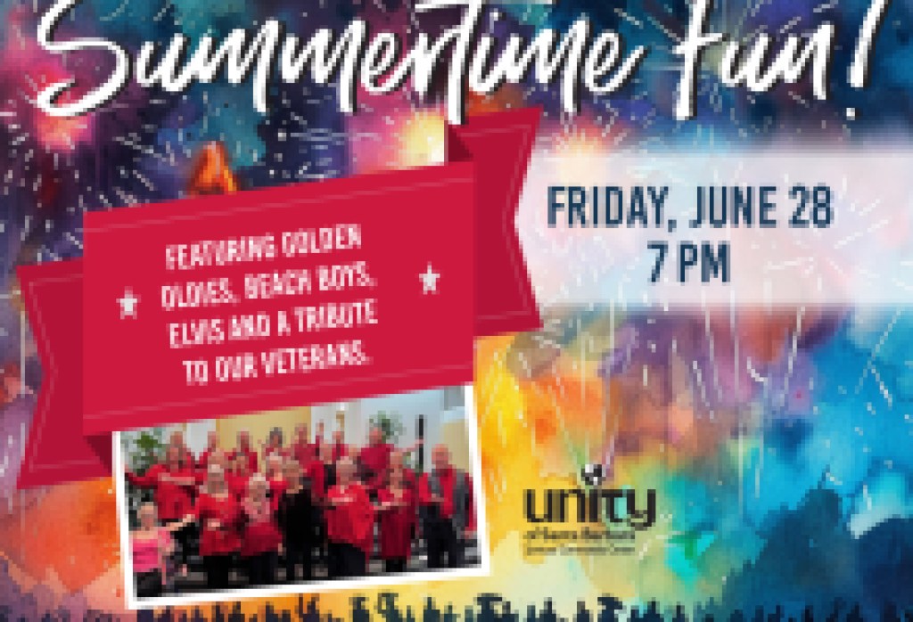 Unity Singers Present Summertime Fun
