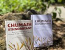 Chumash Ethnobotany Returns: Book Launch & Signing