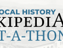 Wikipedia Edit-a-Thon – Local History Edition