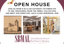 The Santa Bárbara Mission Archive-Library (SBMAL) Open House: October