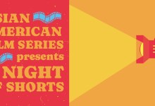 SBTHP Asian American Film Series presents “A Night of Shorts”