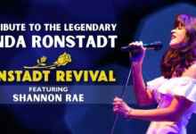 Ronstadt Revival: A Tribute To Linda Ronstadt
