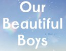 Book Review | ‘Our Beautiful Boys’ by Sameer Pandya