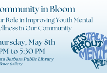 Community in Bloom: Our Role in Improving Youth Mental Wellness in SB
