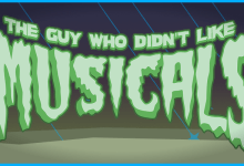 The Guy Who Didn’t Like Musicals (School-Friendly)