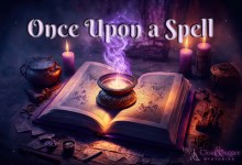 Once Upon a Spell: A Cloak & Dagger Mystery