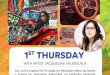 1st Thursday Art Reception: Raíces y Sueños
