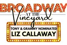 Broadway at the Vineyard