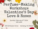Perfume-Making Workshop, Valentine’s Love & Roses
