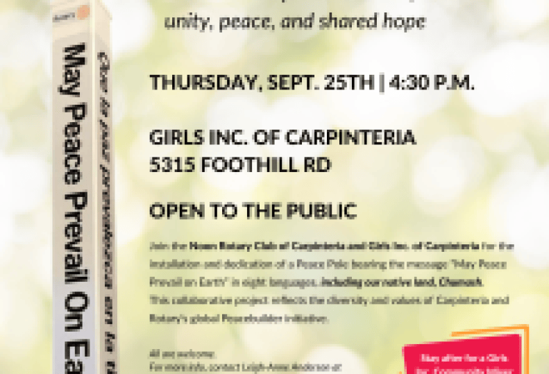 Rotary Club of Carpinteria and Girls Inc. to Unveil New Peace Pole on September 25