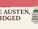 The Complete Works of Jane Austen, Abridged