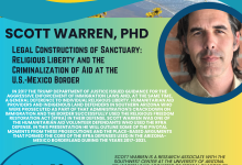 Legal Constructions of Sanctuary, w/ Scott Warren