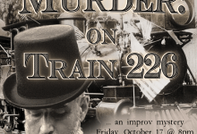 S.B. Improv Murder Mystery: “Murder on Train 226”
